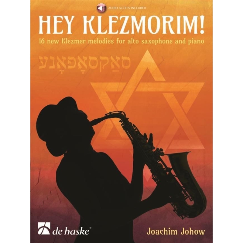 Johow, J. - Hey Klezmorim! for Alto Saxophone
