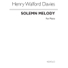 Davies, H. Walford - Solemn Melody (Piano)
