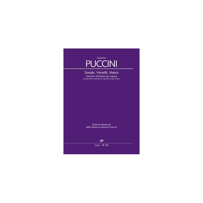 Puccini - Selected Organ Works: Sonatas, Verses, Marches