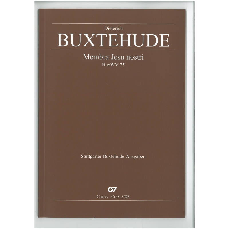 Buxtehude, Dieterich - Membra Jesu nostri