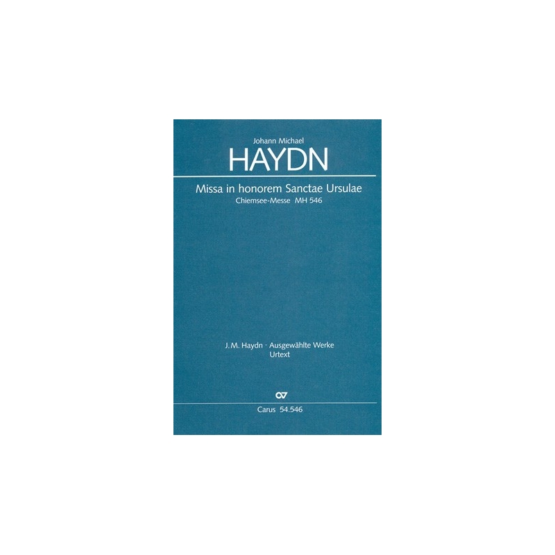 Haydn, J Michael - Missa in honorem Sanctae Ursulae