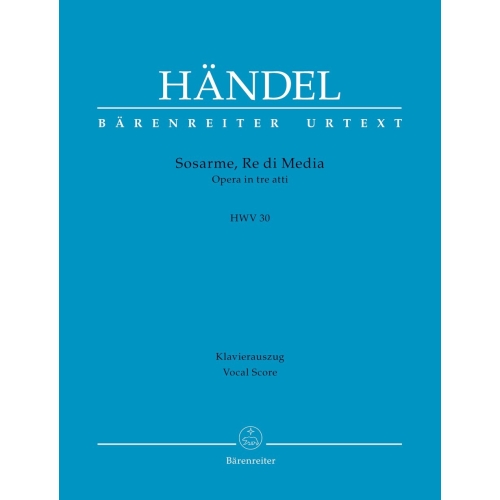 Handel, G F - Sosarme, Re di Media (HWV30)