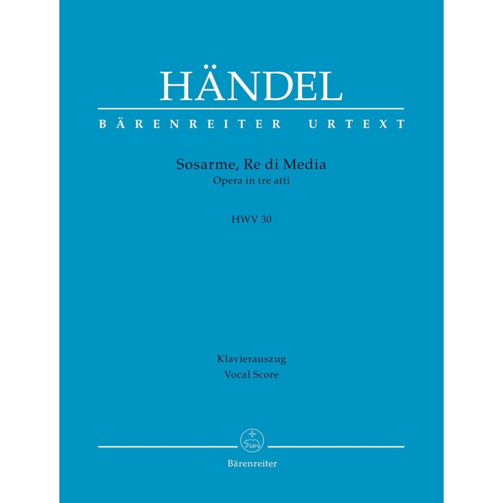 Handel, G F - Sosarme, Re di Media (HWV30)