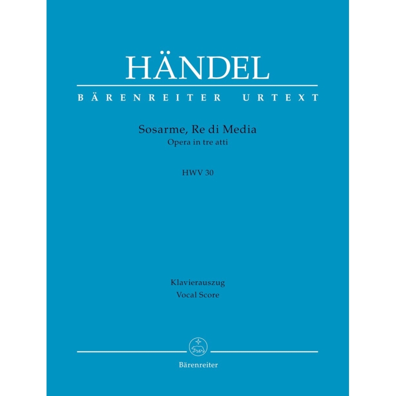 Handel, G F - Sosarme, Re di Media (HWV30)