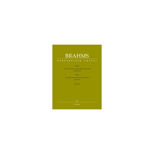 Brahms, Johannes - Trio Opus 40