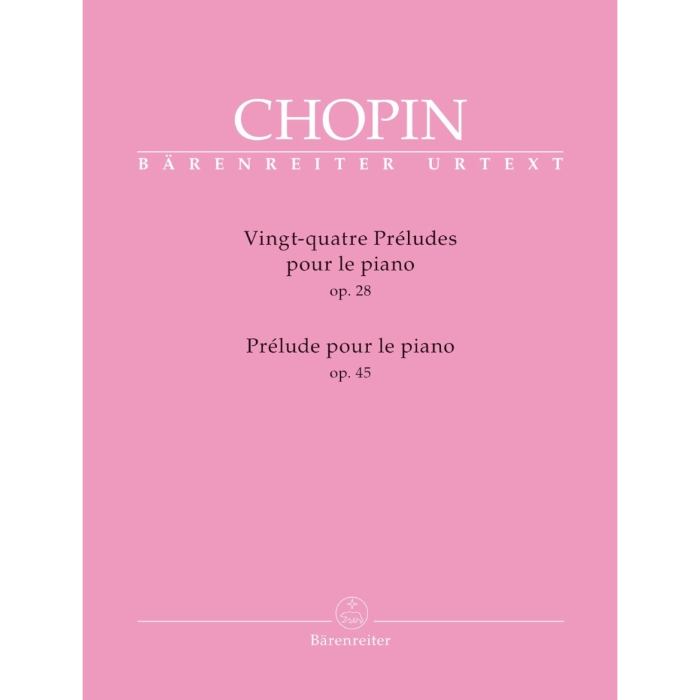 Chopin, Preludes for Piano Op. 28 & Op. 45