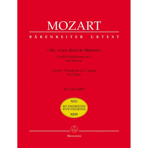 Mozart, W.A 'Ah, vous dirai-je Maman', 12 Variations in C Major, KV 265