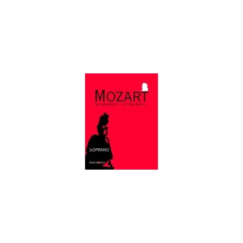 Mozart, W A - Aria Book 2:...