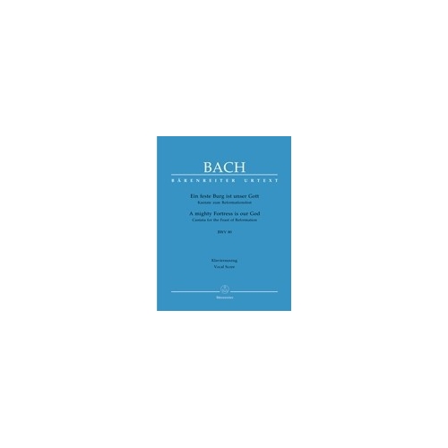 Bach J.S. - Cantata No. 80: Ein feste Burg (BWV 80) (Urtext).