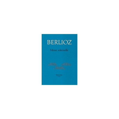 Berlioz, Hector - Messe Solennelle (Urtext) (first edition).