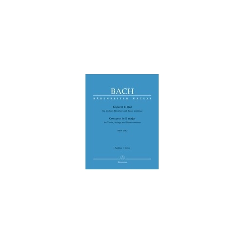 Bach J.S. - Concerto for Violin in E (BWV 1042) (Urtext).