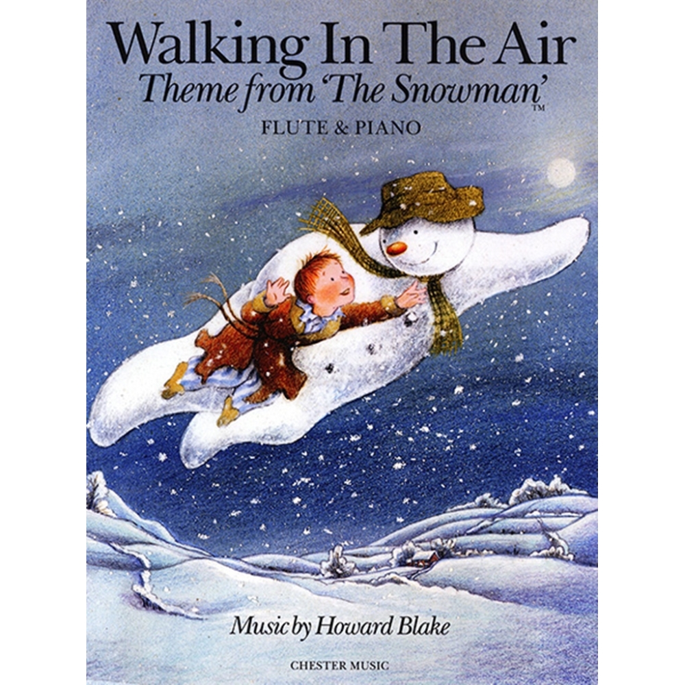 Blake, Howard - Walking In The Air (The Snowman) Flute/Piano