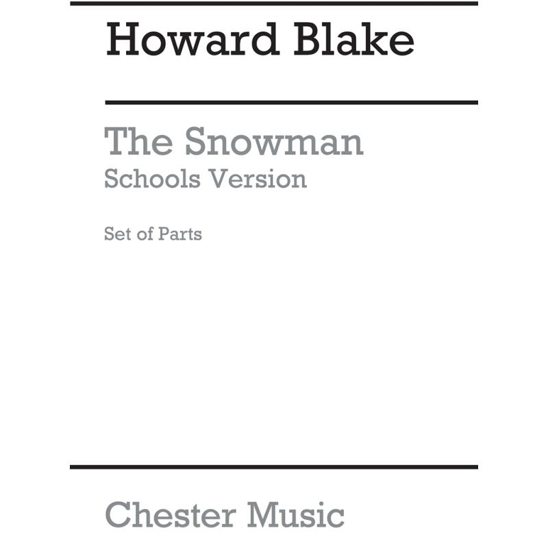 Blake, Howard - The Snowman - Schools Version