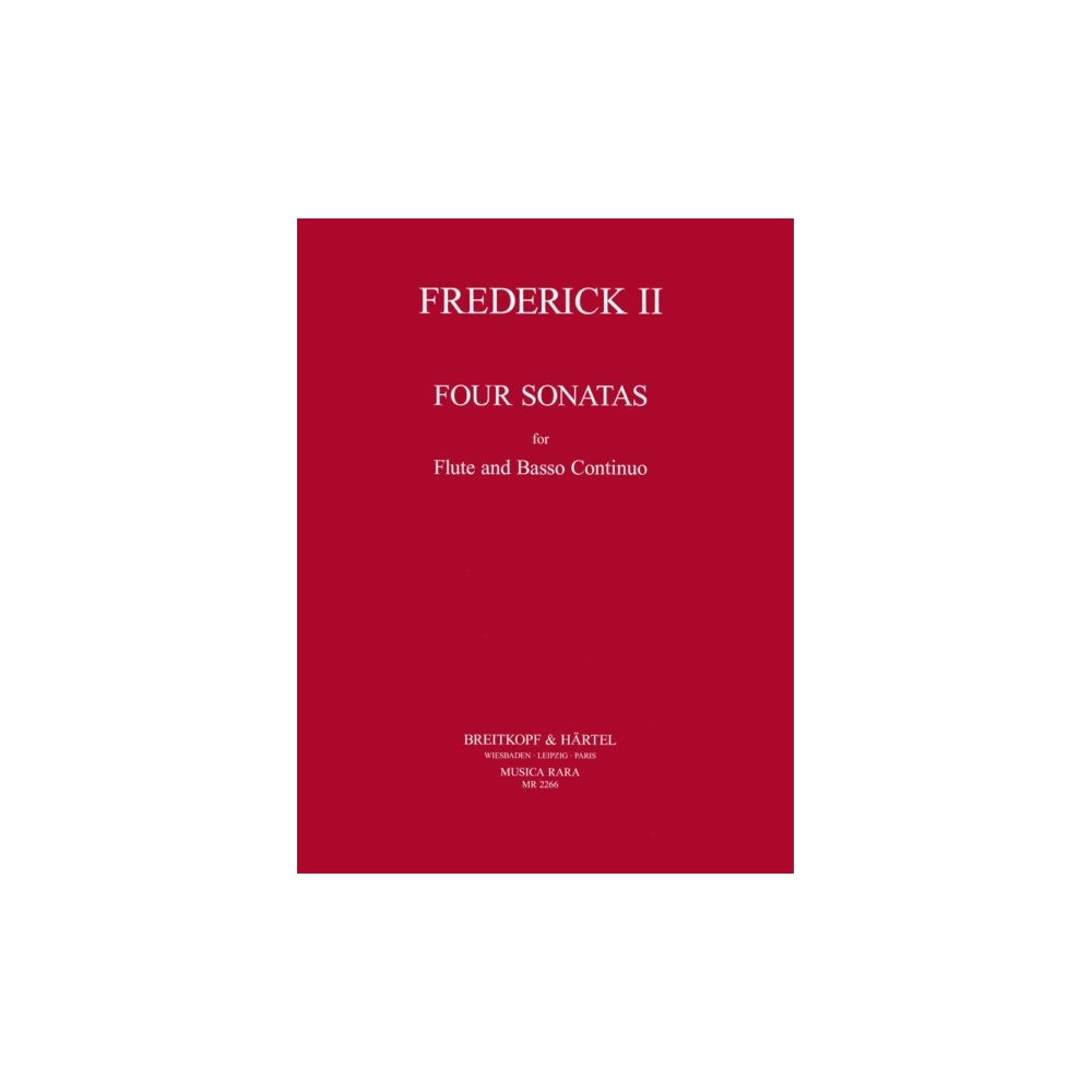 Frederick II - Four Sonatas, Spitta Nos 21, 40, 76, 83