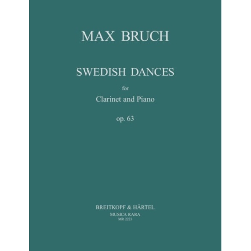 Bruch, Max - Swedish Dances, Op63