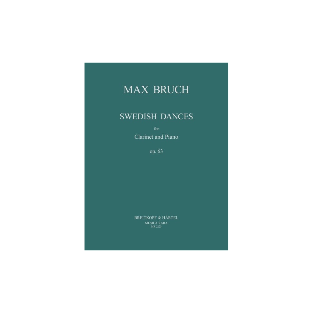 Bruch, Max - Schwedische Tänze op. 63 op. 63 