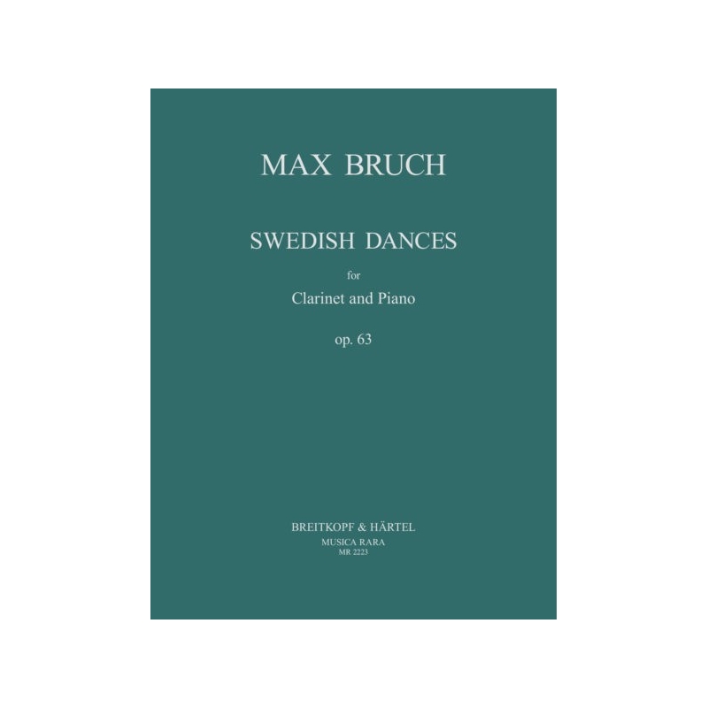 Bruch, Max - Swedish Dances, Op63