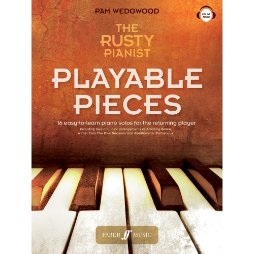 Pam Wedgwood - The Rusty Pianist: Playable Pieces