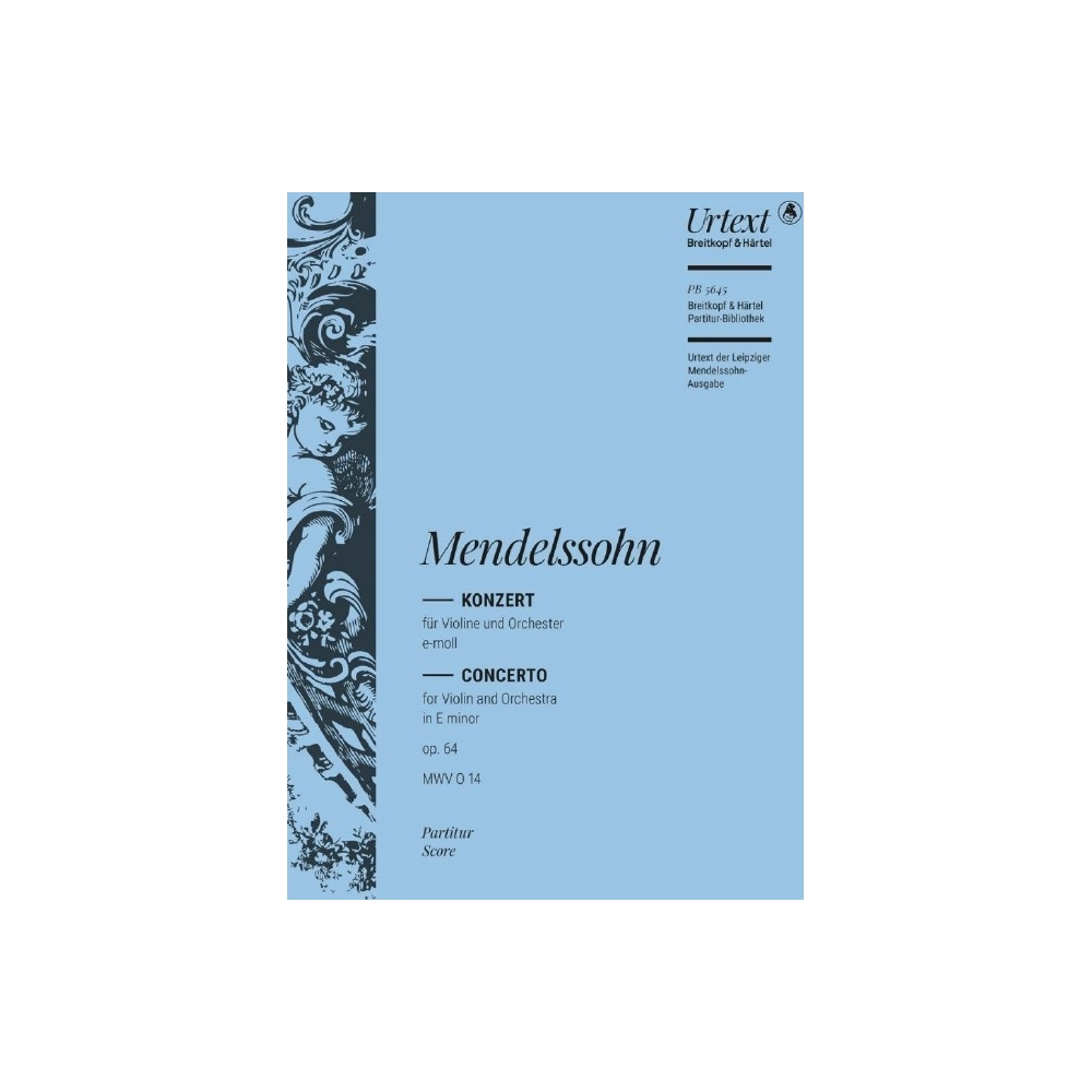Mendelssohn Bartholdy, Felix - Concerto for Violin and Orchestra e minor op. 64 MWV O 14 