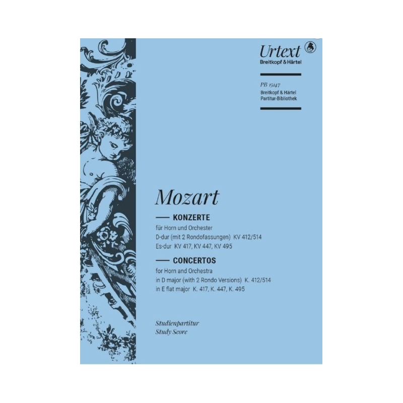 Mozart, Wolfgang Amadeus - Horn Concertos No. 1–4 KV 412/514, KV 417, KV 447, KV 495