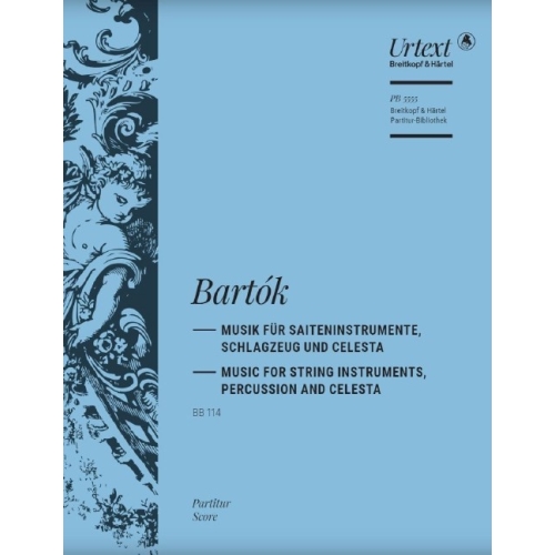 Bartók, Béla - Music for String Instruments, Percussion and Celesta BB 114