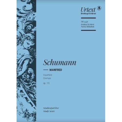 Schumann, Robert – Overture to the Dramatic Poem Manfred Op. 115