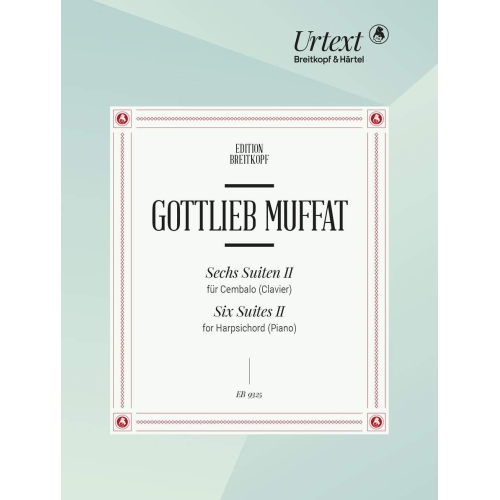 Muffat, Gottlieb Six Suites for Harpsichord (Piano) II