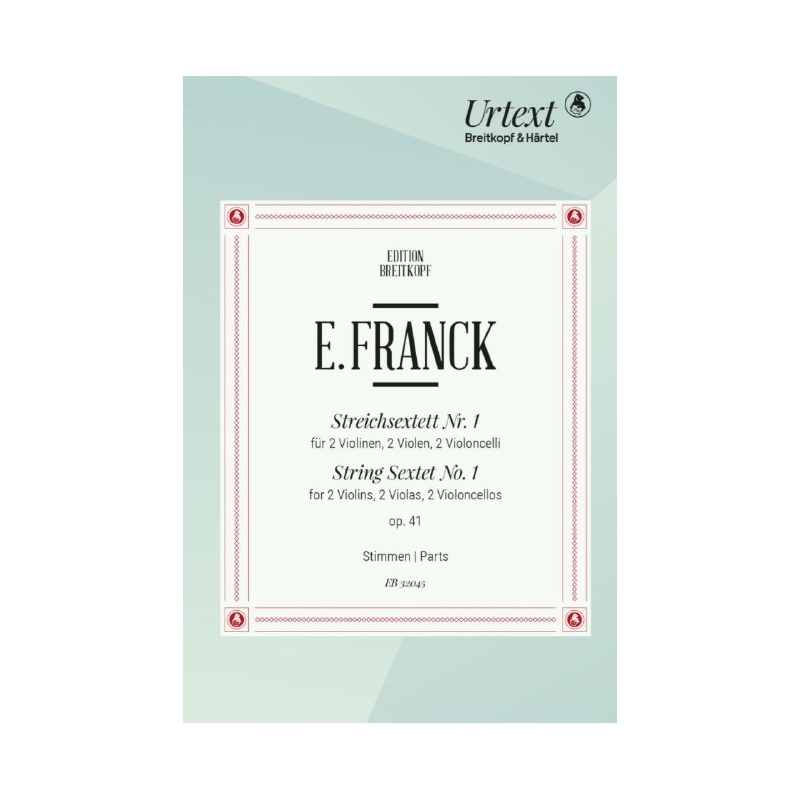 Franck, Eduard - String Sextet No. 1 Op. 41