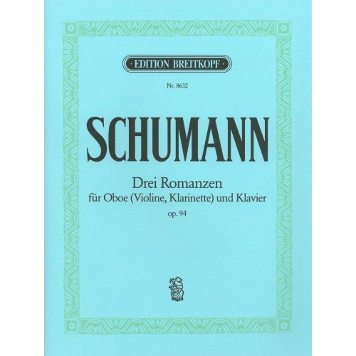 Schumann - Three Romances, Op. 94