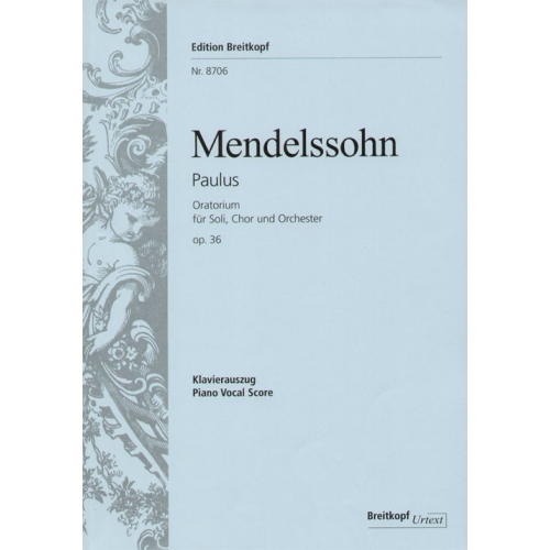 Mendelssohn, Felix - Paulus (St Paul) Opus 36