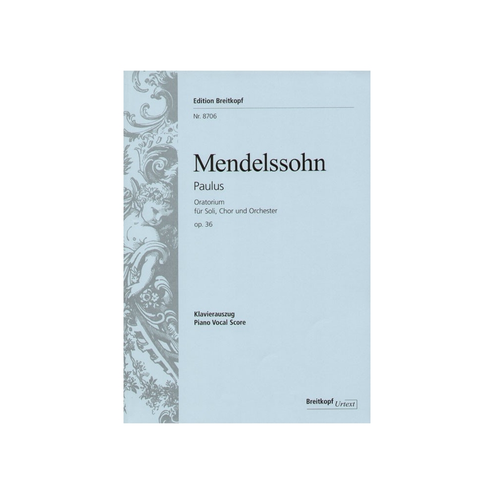 Mendelssohn, Felix - Paulus (St Paul) Opus 36