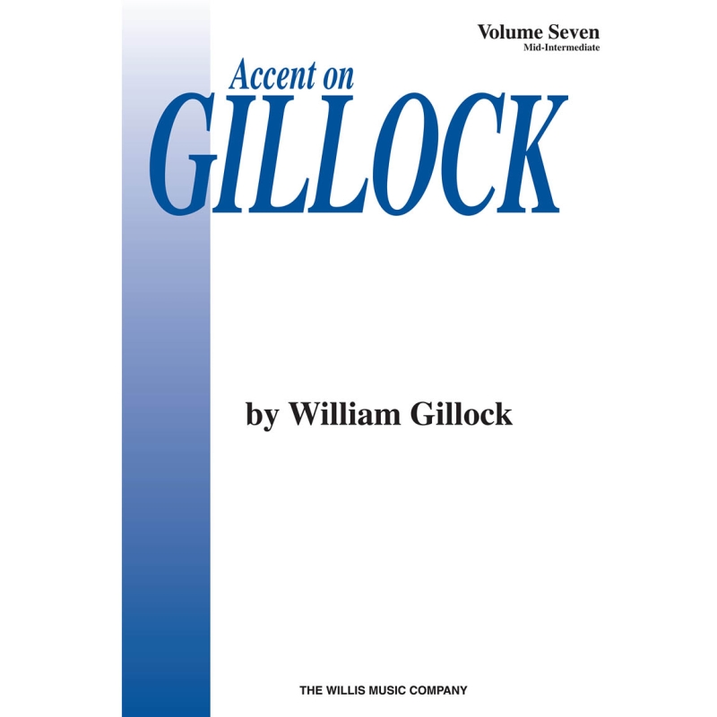 Accent On Gillock Book 7
