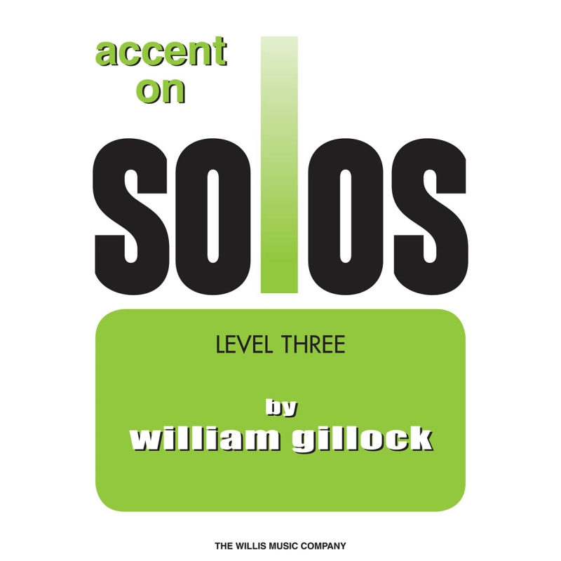 Gillock, William - Accent on Solos Book 3