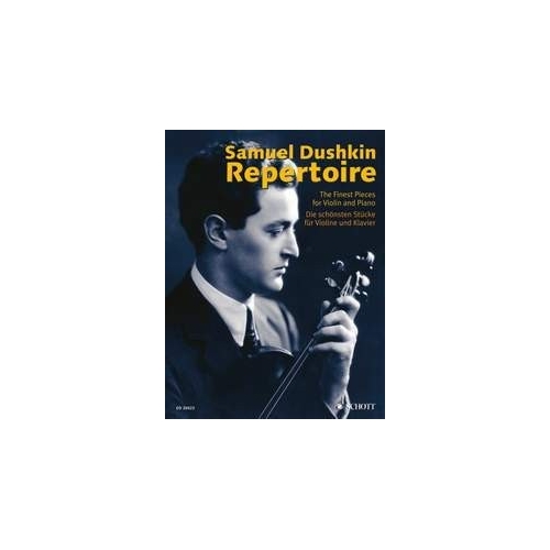 Samuel Dushkin Repertoire - The Best Pieces for Violin and Piano