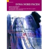 Dona nobis pacem - Comfort and Hope in Song - 36 old and new songs