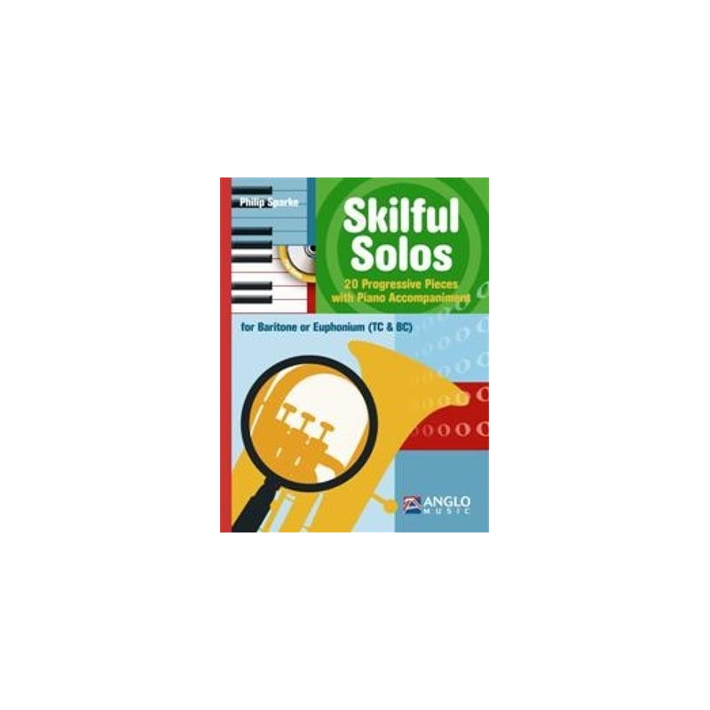 Sparke, Philip - Skilful Solos for Baritone or Euphonium