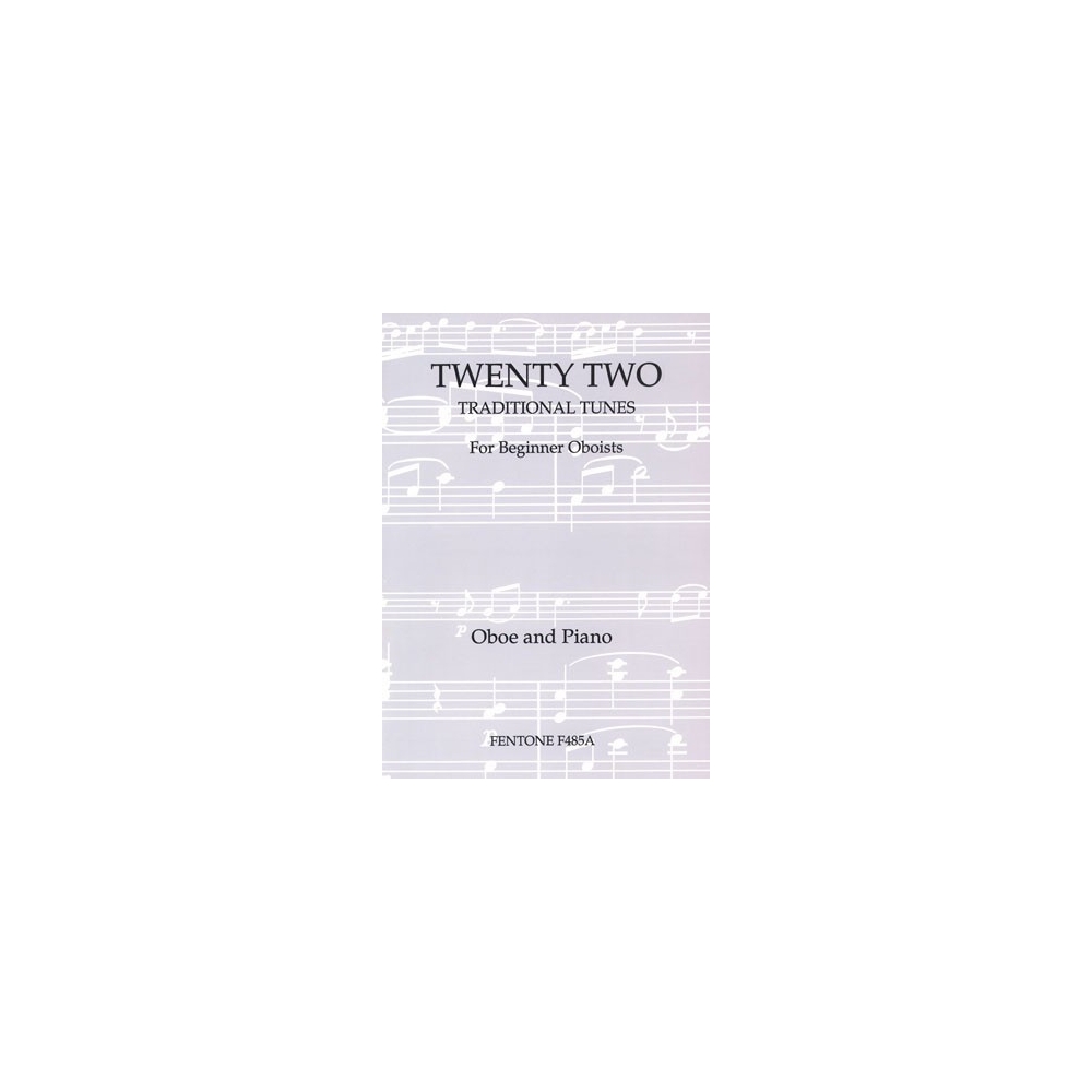 Twenty-Two Traditional Tunes for Beginner Oboists