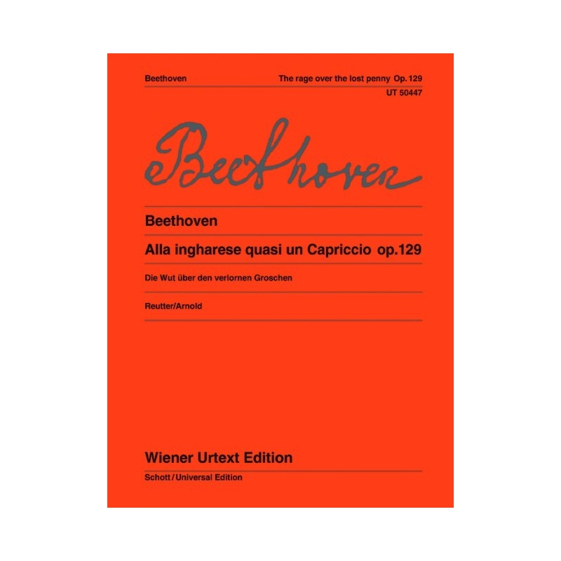 Beethoven, Ludwig van - The Rage over the Lost Penny op. 129 