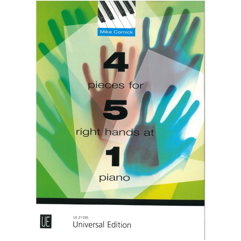 Cornick & Diverse - 4 Pieces for 5 Right Hands at 1 Piano 