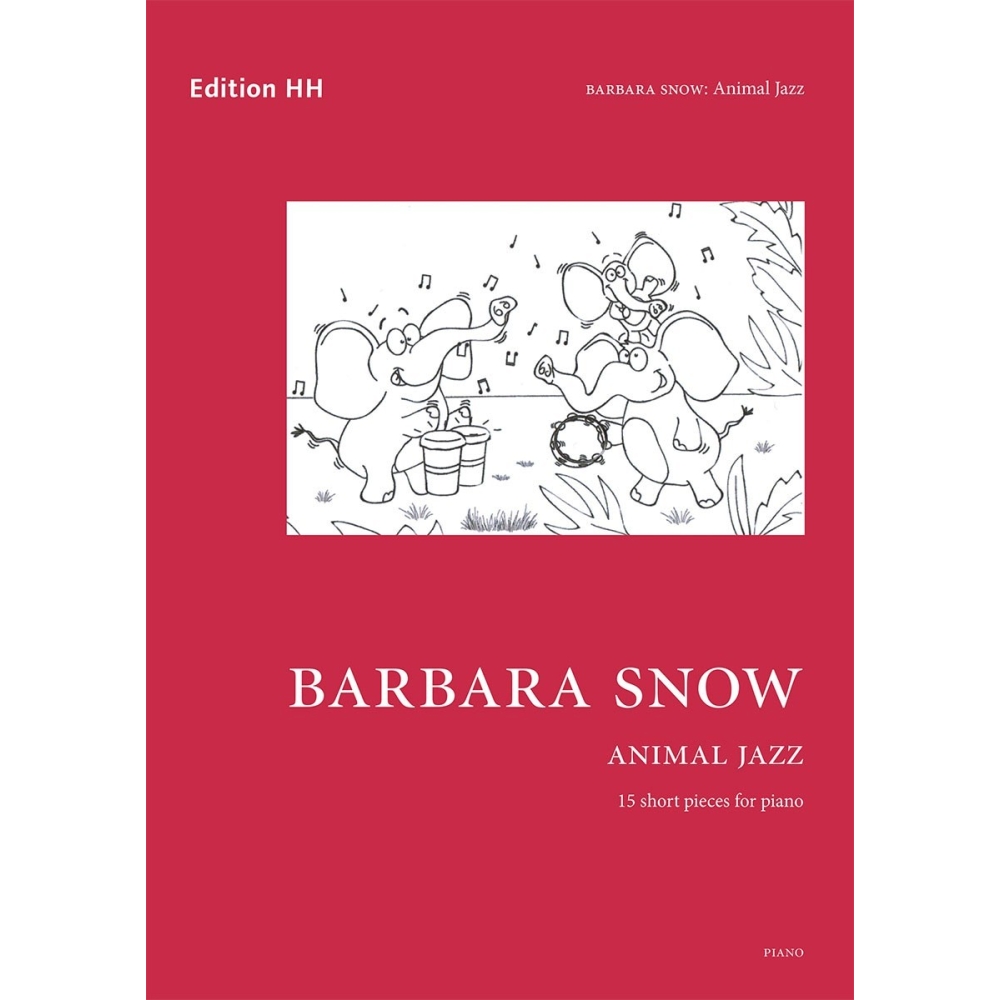 Snow, Barbara - Animal Jazz: 15 short pieces for piano