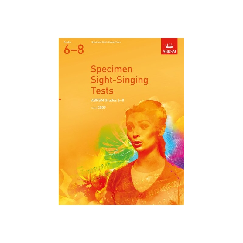 Specimen Sight-Singing Tests, Grades 6-8