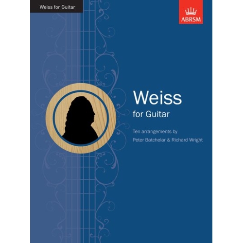 Weiss, Silvius Leopold - Weiss for Guitar