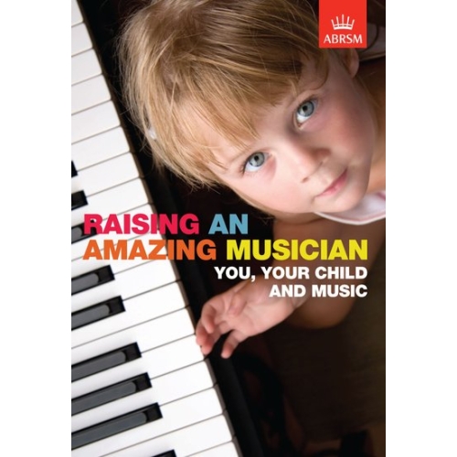 Raising an Amazing Musician