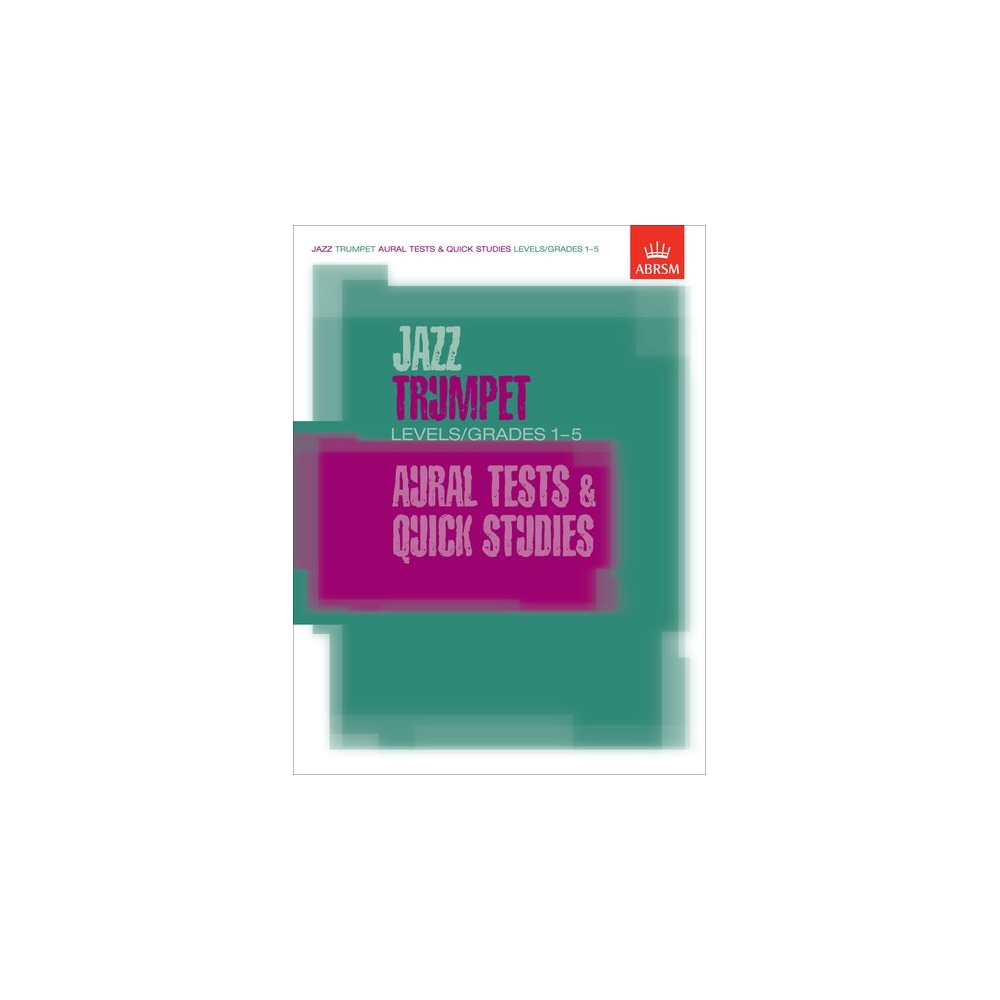 Jazz Trumpet Aural Tests and Quick Studies Levels/Grades 1-5