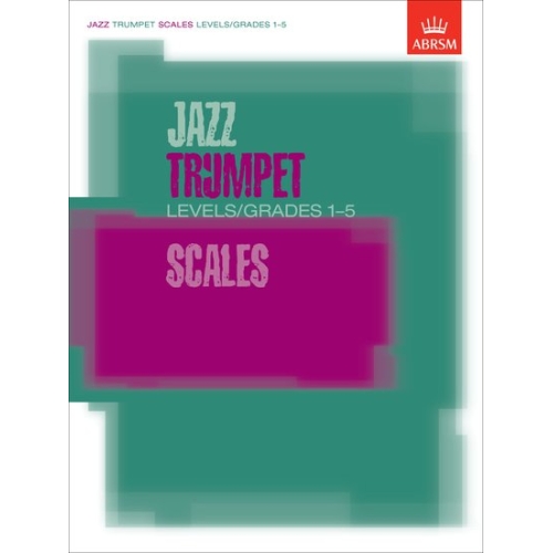 Jazz Trumpet Scales Levels/Grades 1-5