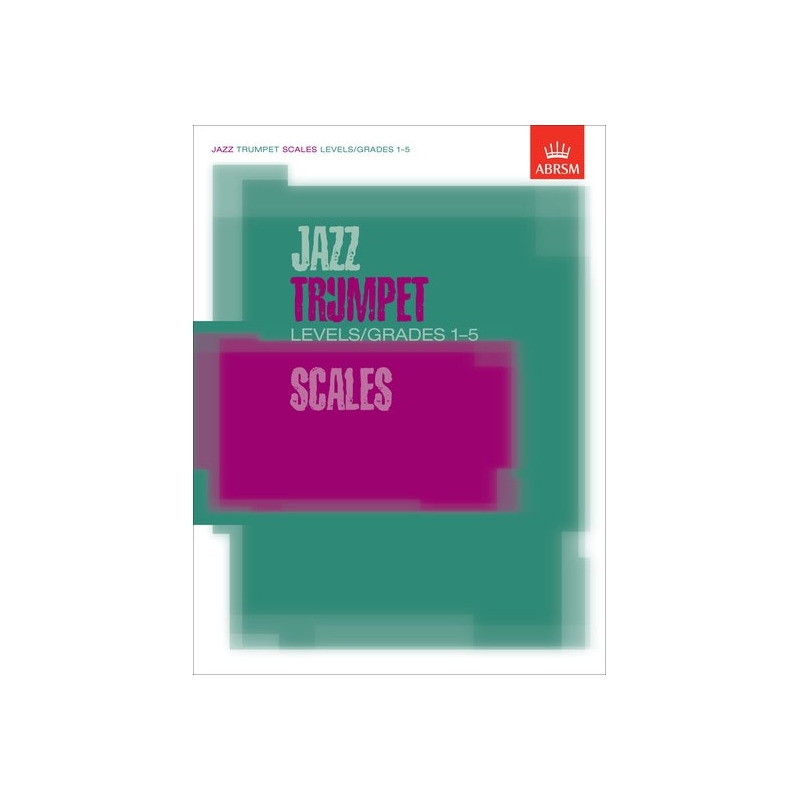 Jazz Trumpet Scales Levels/Grades 1-5