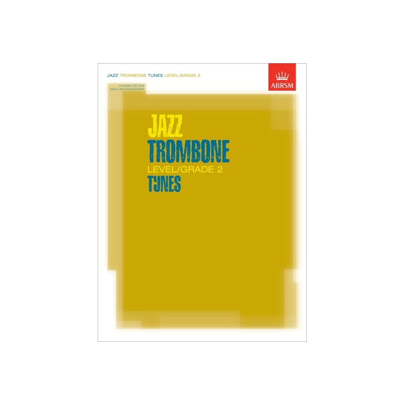 Jazz Trombone Level/Grade 2 Tunes, Part & Score & CD