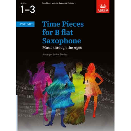 Time Pieces for B flat Saxophone Volume 1