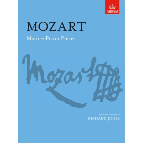 Mozart, W.A - Mature Piano Pieces