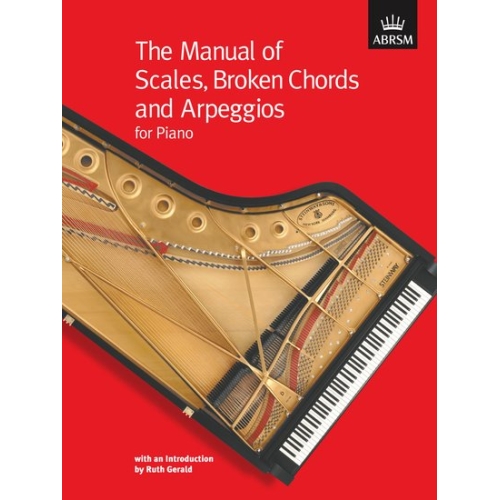 Gerald, Ruth - The Manual of Scales, Broken Chords and Arpeggios